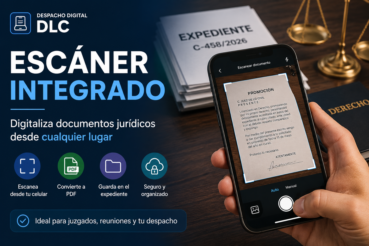 Escáner integrado de Despacho Digital DLC para digitalizar documentos jurídicos y convertirlos en PDF desde el celular.